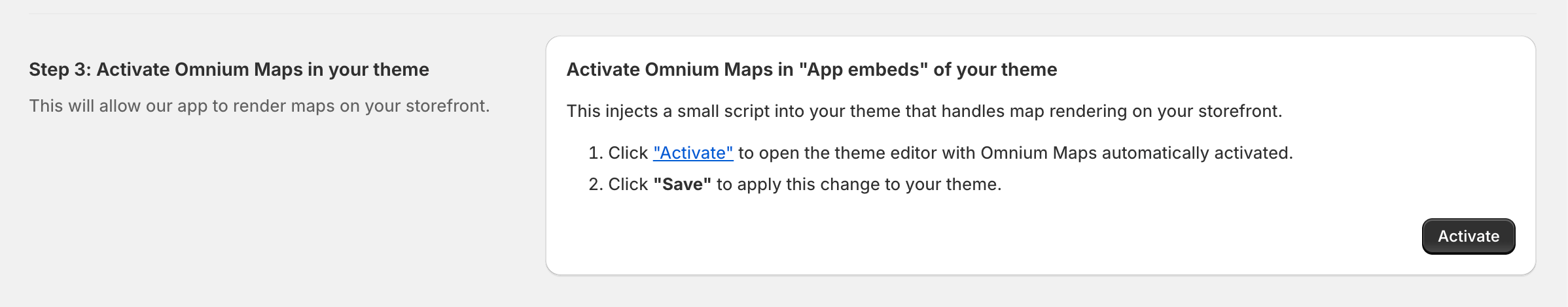 Activate button in Omnium Maps dashboard to enable app embed in Shopify theme editor
